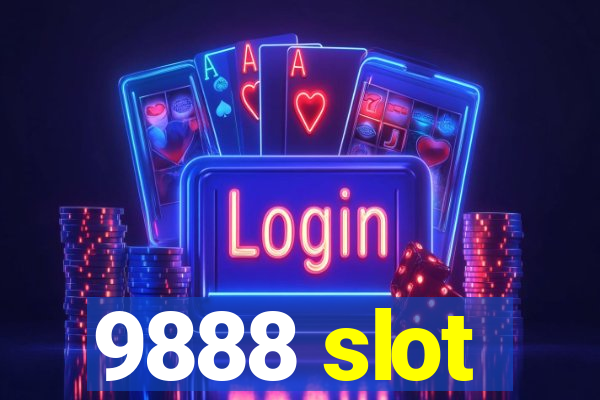 9888 slot