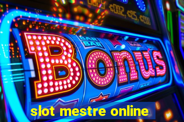 slot mestre online