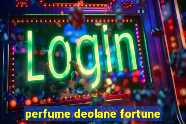 perfume deolane fortune