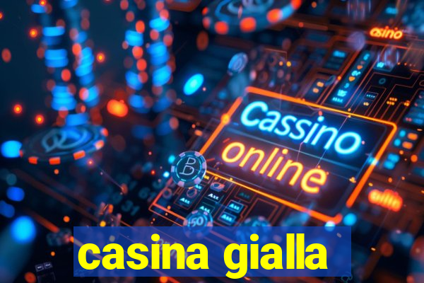 casina gialla