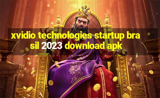 xvidio technologies startup brasil 2023 download apk