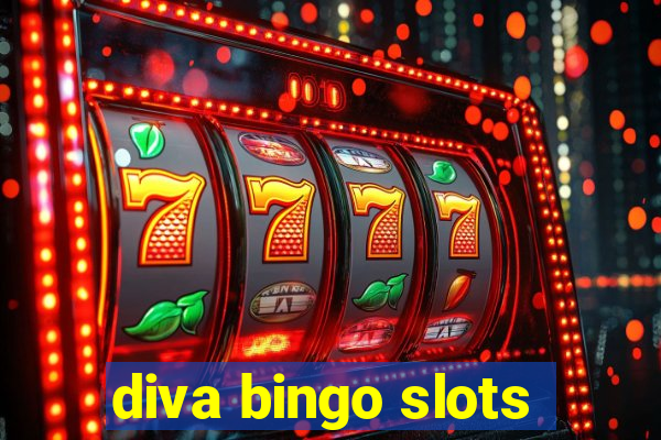 diva bingo slots