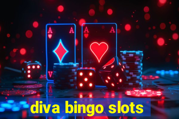 diva bingo slots