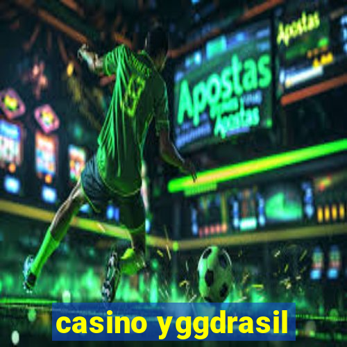 casino yggdrasil