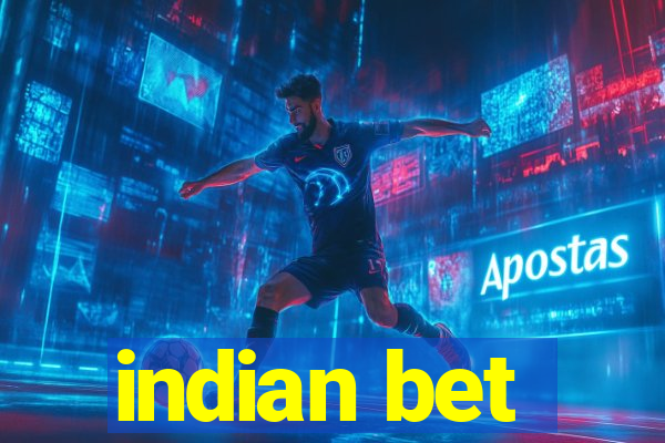 indian bet