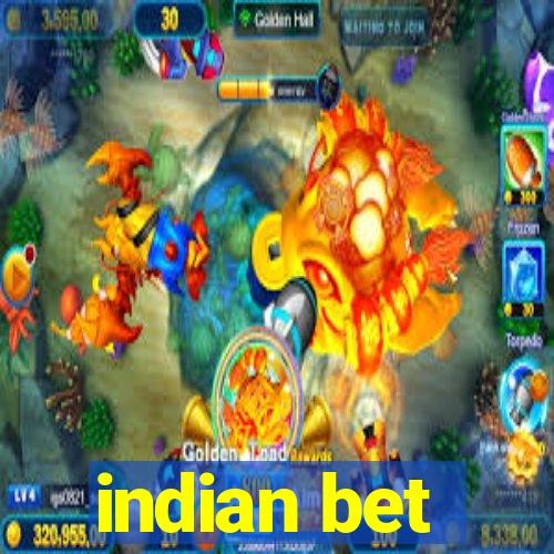 indian bet