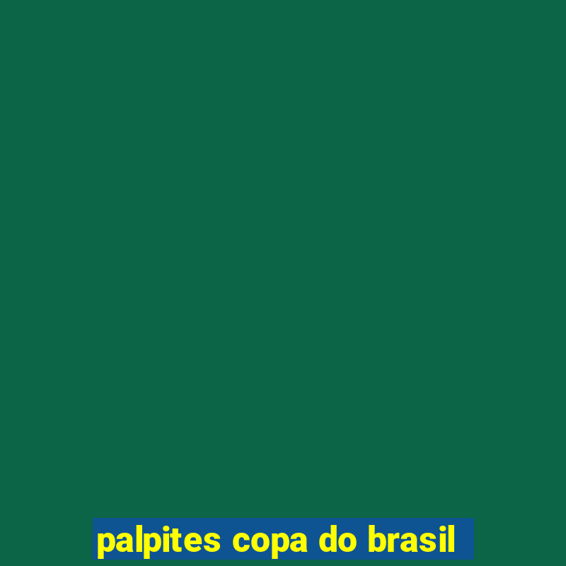 palpites copa do brasil