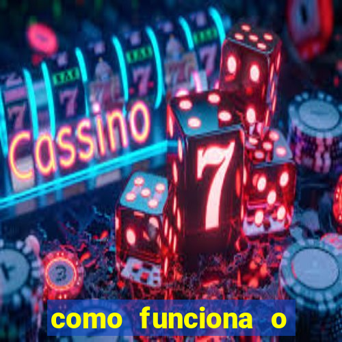 como funciona o jogo do cassino