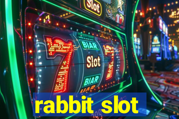 rabbit slot