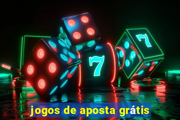 jogos de aposta grátis