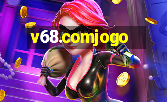 v68.comjogo