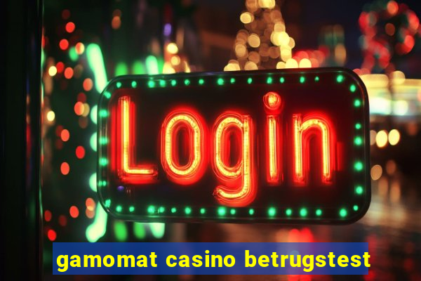 gamomat casino betrugstest