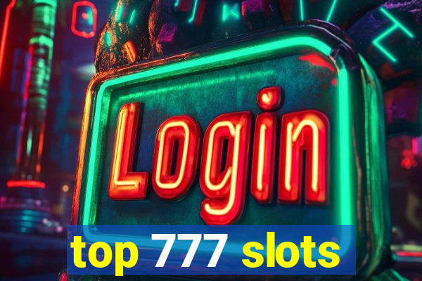 top 777 slots