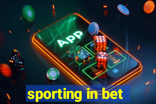 sporting in bet