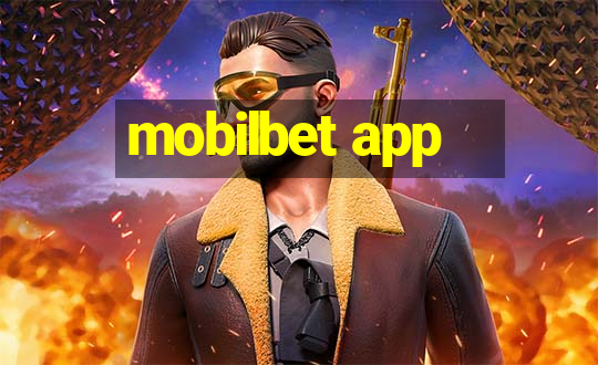 mobilbet app