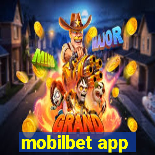 mobilbet app