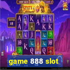 game 888 slot