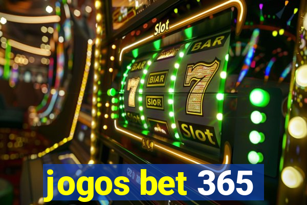 jogos bet 365