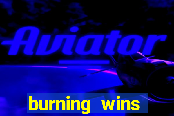 burning wins classic 5 lines