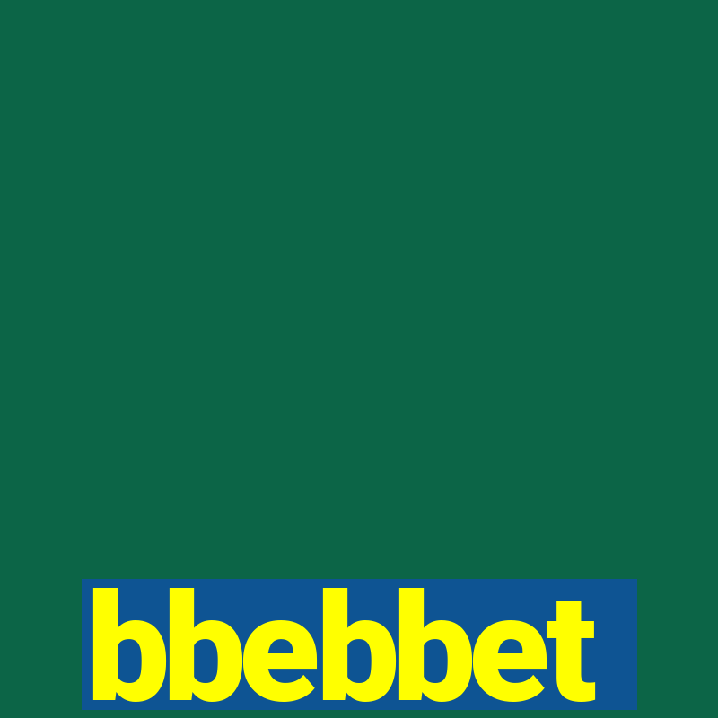 bbebbet