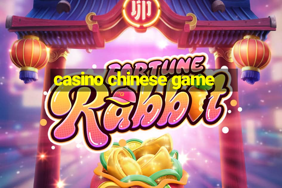 casino chinese game