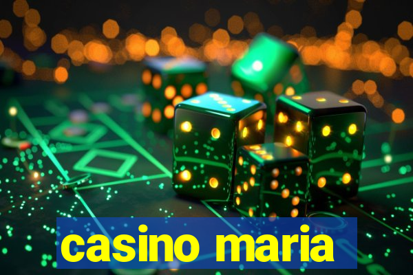 casino maria