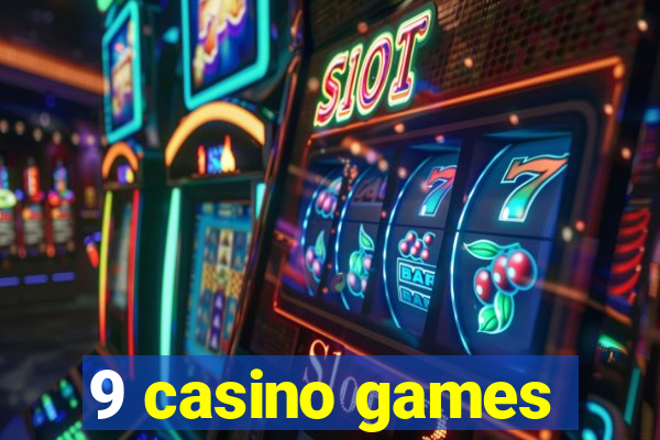 9 casino games