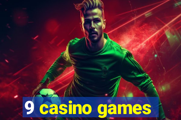 9 casino games