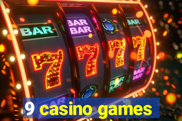 9 casino games