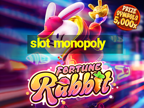 slot monopoly