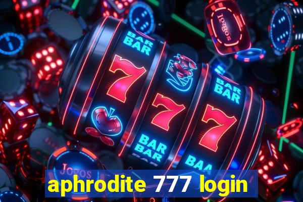 aphrodite 777 login