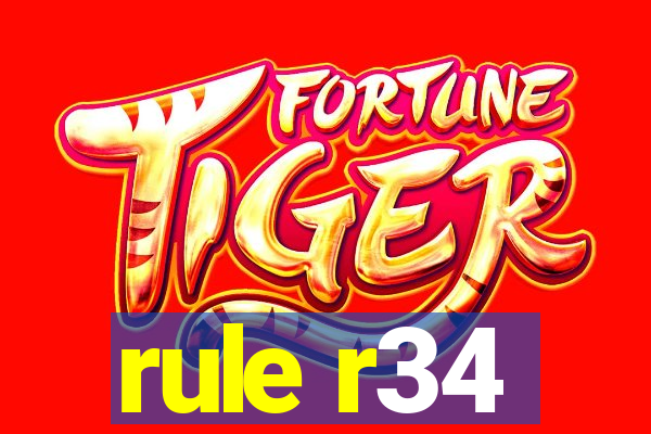 rule r34