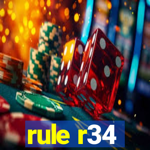 rule r34