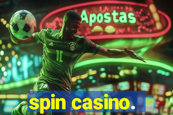 spin casino.