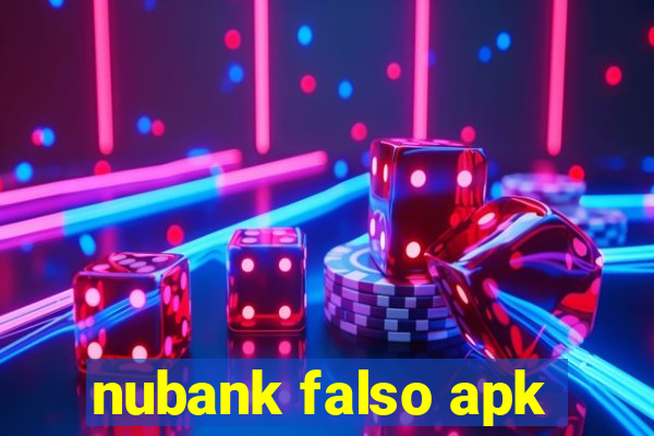 nubank falso apk