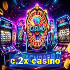 c.2x casino