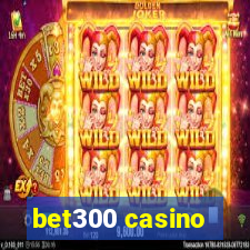 bet300 casino