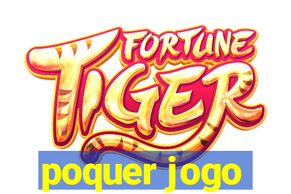 poquer jogo