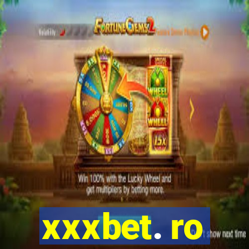 xxxbet. ro