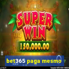 bet365 paga mesmo