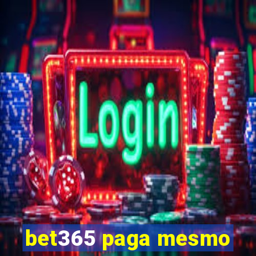 bet365 paga mesmo