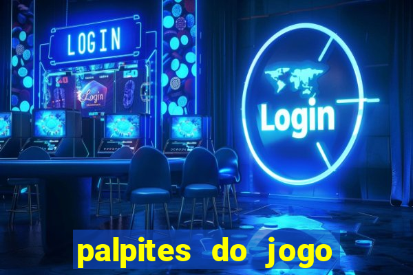 palpites do jogo aberto hoje