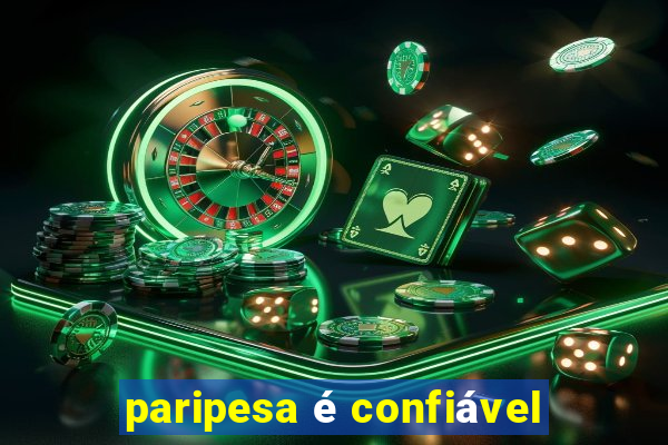 paripesa é confiável