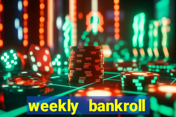 weekly bankroll booster password