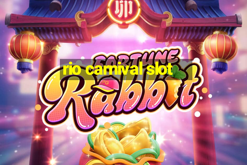 rio carnival slot