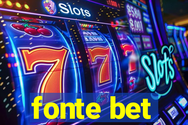 fonte bet