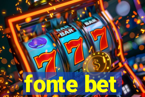 fonte bet