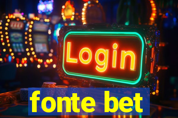 fonte bet