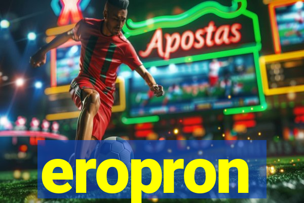 eropron