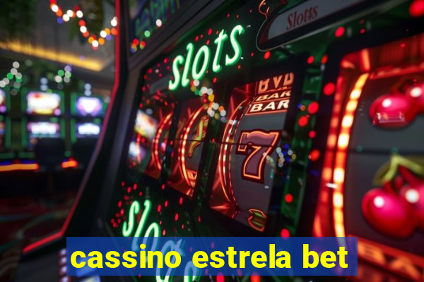 cassino estrela bet